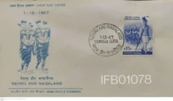 India 1967 Nehru and Nagaland FDC - IFB01078