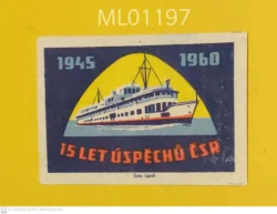 Czechoslovakia 15 years of Czechoslovak success Ship matchbox Label ML01197