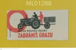 Czechoslovakia Do not carry another person to prevent Injury Tractor road safety matchbox Label ML01288