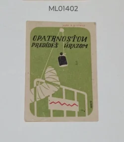 Czechoslovakia Be careful to avoid Accident matchbox Label ML01402
