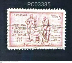 USA 1953 150th Anniversary of Louisiana Purchase Statues of Monroe Livingston and Marbois Used PC03385